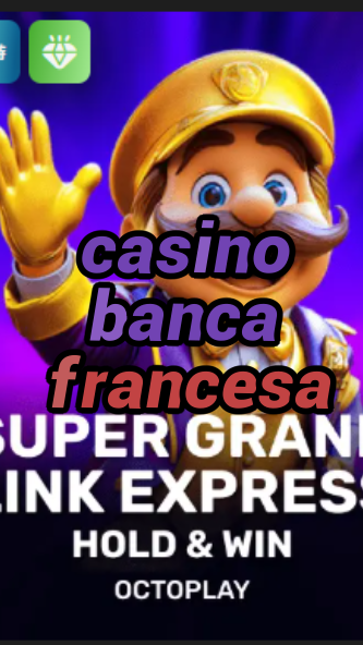 casino banca francesa-w4cy2mdjlx2bf.com